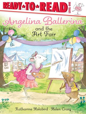 cover image of Angelina Ballerina and the Art Fair
